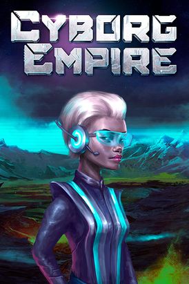 Cyborg Empire